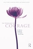 The Psychology of Courage: An Adlerian Handbook for Healthy Social Living Image of The Psychology of Courage: An Adlerian Handbook for Healthy Social Living