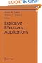 Explosive Effects and Applications