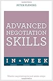Advanced negotiation skills in a week : master negotiating in just seven steps