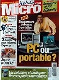 MICRO HEBDO N° 333 du 08-09-2004 AMELIORER LE SON AVEC AUDACITY – 5 ORDINATEURS DE BUREAU ET 5 PORTABLES – DECOUVREZ USB ON-THE-GO – 5 BARRES D’OUTILS POUR INTERNET EXPLORER – LES SOLUTIONS ET TARIFS POUR TIRER SES PHOTOS NUMERIQUES