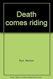 Death comes riding
