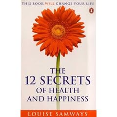 The 12 Secrets of Health and Happiness (Penguin Original)