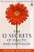 The 12 Secrets Of Health and Happiness (Penguin Original)