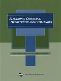 Electronic Commerce: Opportunity and Challenges