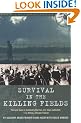 Survival in the Killing Fields
