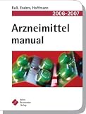 Arzneimittel Manual - Pocket / 2006-2007 - Andreas Ru&szlig;, Stefan Endres, Claudia Hoffmann