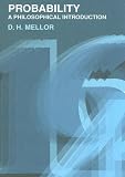 Probability: A Philosophical Introduction