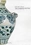 Chinese Potter: A Practical History of Chinese Ceramics