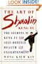 The Art of Shaolin Kung Fu: The Secrets of Kung Fu for Self-Defence, Health and Enlightenment (Health Workbooks)