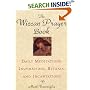The Wiccan Prayer Book: Daily Meditations, Inspirations, Rituals, and Incantations