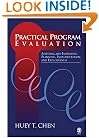 Practical Program Evaluation: Assessing and Improving Planning, Implementation, and Effectiveness