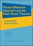 Pseudo-differential Operators and the Nash-Moser Theorem (Graduate Studies in Mathematics)