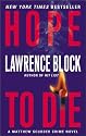 Hope to Die (Matthew Scudder Mysteries)