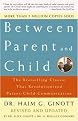 Between Parent and Child (The Bestselling Classic That Revolutionized Parent-Child Communication) (Revised) (Paperback)