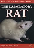 The Laboratory Rat (Handbook of Experimental Animals)