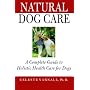 Natural Dog Care: A Complete Guide to Holistic Health Care for Dogs