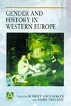 Gender and History in Western Europe (Arnold Readers in History)