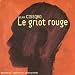 Le Griot Rouge