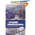 The Hygiene Professional: A Partner in Dentistry by  Sandra Senzon