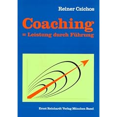 Coaching = Leistung durch F�hrung