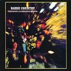 Click here to buy Bayou Country by Creedence Clearwater Revival .