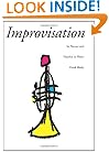 Improvisation: Its Nature And Practice In Music