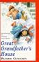 Great Grandfather's House (Red Fox Younger Fiction)