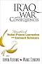 The Iraq War and Its Consequences: Thoughts of Nobel Peace Laureates and Eminent Scholars