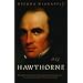 Nathaniel Hawthorne: Biographies & Studies