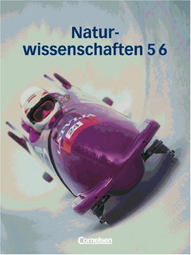 Naturwissenschaften 5./6 - Sch�lerbuch / Ausgabe Nord