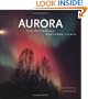 Aurora: The Mysterious Northern Lights