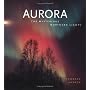 Aurora: The Mysterious Northern Lights