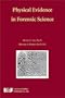 Physical Evidence in Forensic Science