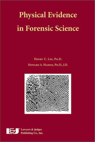 Physical Evidence in Forensic Science