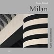 Milan: A Guide to Recent Architecture (Architectural Travel Guides)
