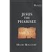 Jesus the Pharisee