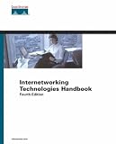 Internetworking Technologies Handbook (4th Edition) (Networking Technology)