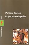 La Parole manipul�e
