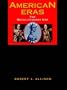 American Eras: Revolutionary Era (1754-1783)