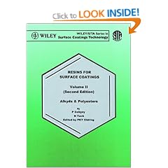 Resins for Surface Coatings: Alkyds and Polyesters v. 2 (Wiley/SITA series in surface coatings technology)