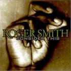 Consider This by Roger Smith
