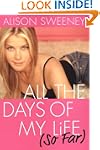 All The Days Of My Life So Far