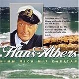 Nimm Mich mit Kapit�n - Hans Albers