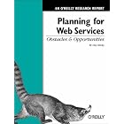 Click here to buy Planning for Web Services: Obstacles and Opportunities by  Clay Shirky.