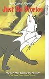 Review Just So Stories  / Rudyard Kipling's Just So Stories - The Cat That Walked By Himself [VHS]