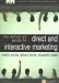 Book Definitive Guide to Direct & Interactive Marketing: How to Select, Reach & Retain the Right Customers