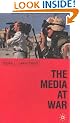The Media at War: Communication and Conflict in the Twentieth Century
