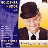 Eigenschaften Herbert Hisel  / Seine Grossen Erfolge Folge 1