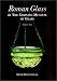 Book Roman Glass in the Corning Museum of Glass:  Volume I