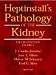 Books : Heptinstall's Pathology of the Kidney